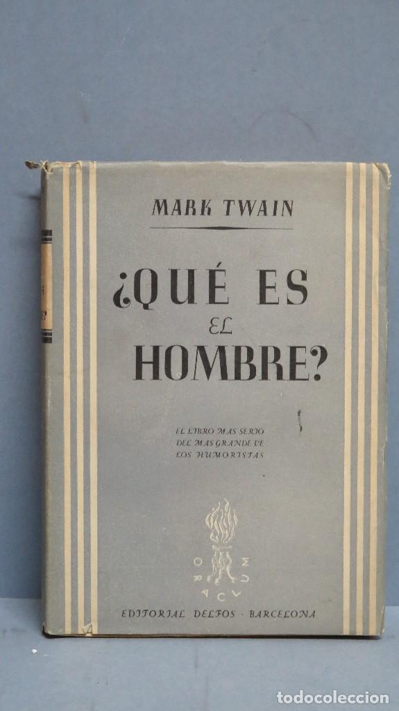 Libros de segunda mano: QUE ES EL HOMBRE. MARK TWAIN - Foto 1