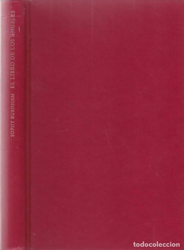 Libros de segunda mano: SOPHY BURNHAM - EL LIBRO DE LOS ANGELES - CIRCULO LECTORES 1996 - Foto 1