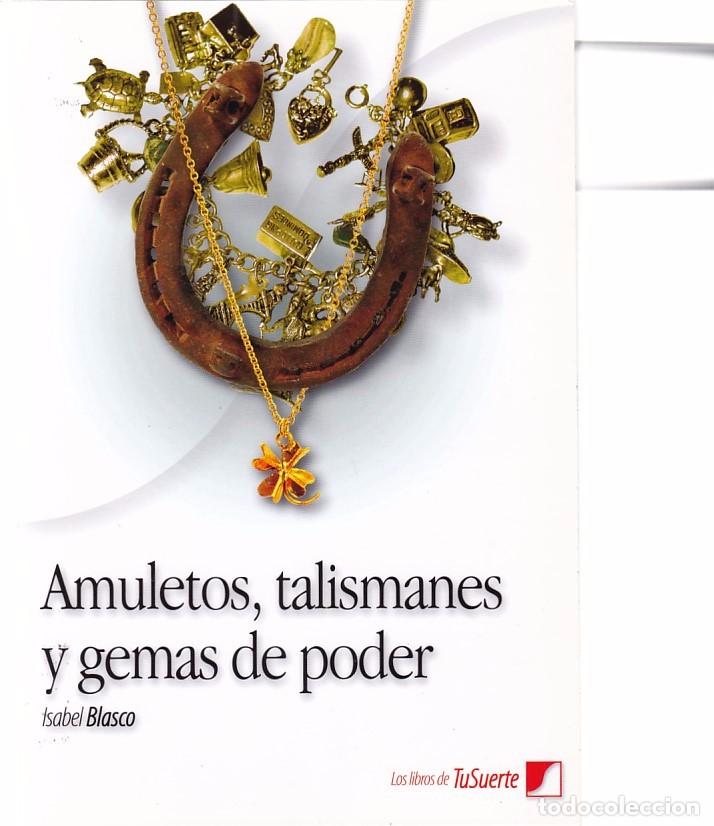 Libros de segunda mano: AMULETOS, TALISMANES Y GEMAS DE PODER - ISABEL BLASCO - EDITORIAL AMERICA IB. 2012 - Foto 1