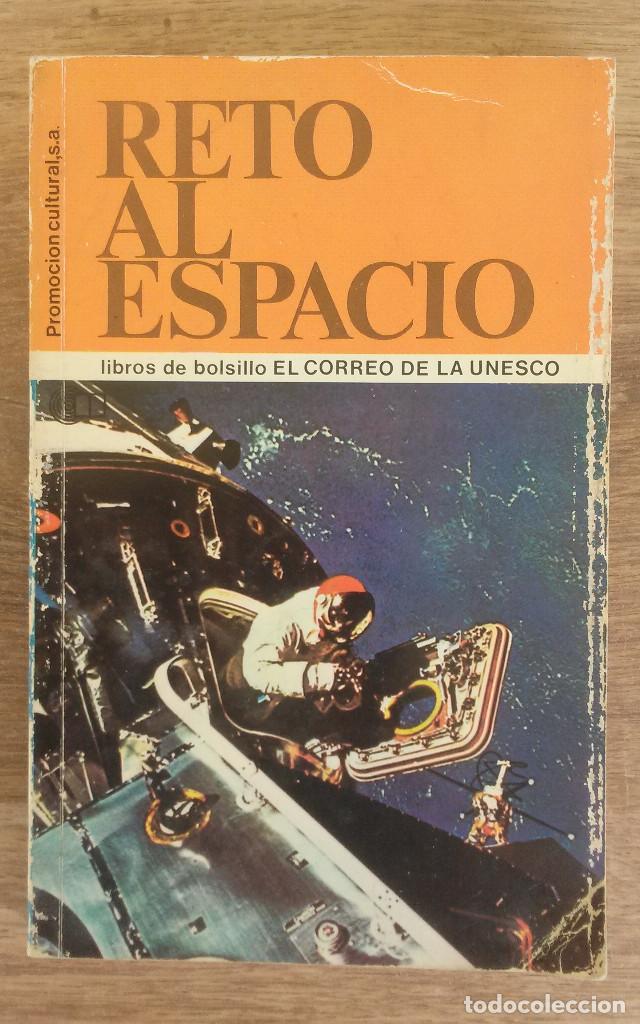 Libros de segunda mano: Reto al Espacio -Estrade Rodoreda Libros de bolsillo El correo de la Unesco - Foto 1