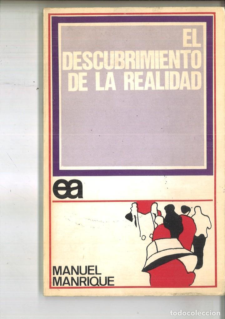 Libros de segunda mano: EL DESCUBRIMIENTO DE LA REALIDAD. Manuel Manrique - Foto 1