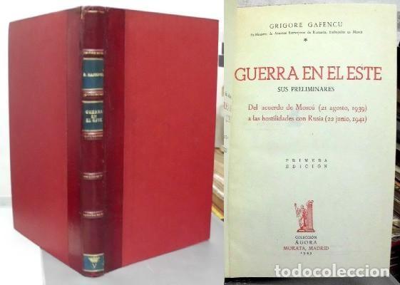 Libros de segunda mano: GUERRA EN EL ESTE. - GAFENCU, GRIGORE. - A-GUE-2073. - Foto 1