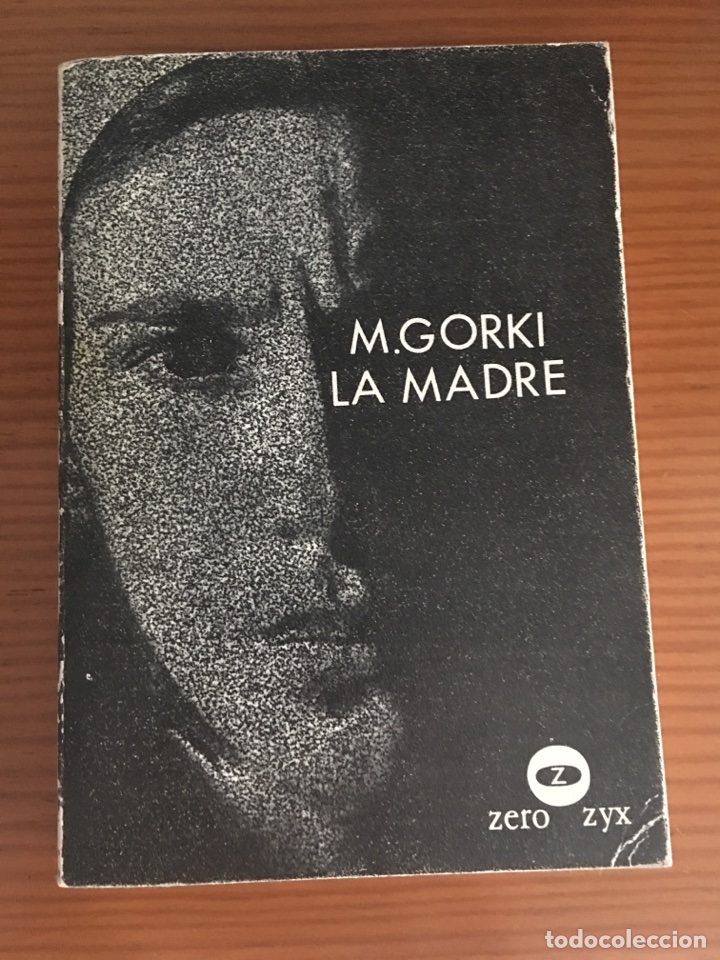 Libros de segunda mano: Libro. La Madre. M. Gorki. M&aacute;ximo exponente de la literatura rusa. - Foto 1