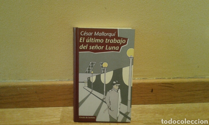 Libros de segunda mano: Cesar Mallorqu&iacute; -El &uacute;ltimo trabajo del Se&ntilde;or Luna - Foto 1