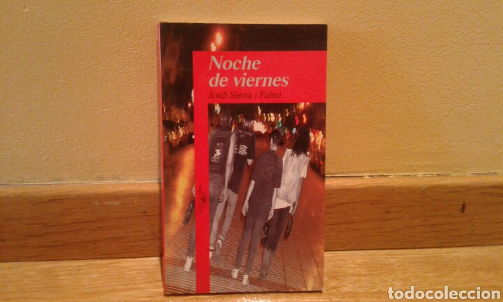 Libros de segunda mano: Noche de viernes - Jordi Sierra y fabra - Foto 1