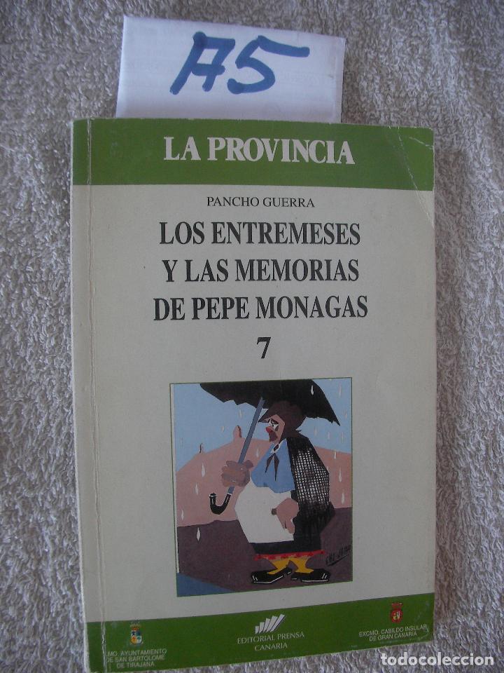 Libros de segunda mano: LOS ENTREMESES Y MEMORIAS DE PEPE MONAGAS - Foto 1