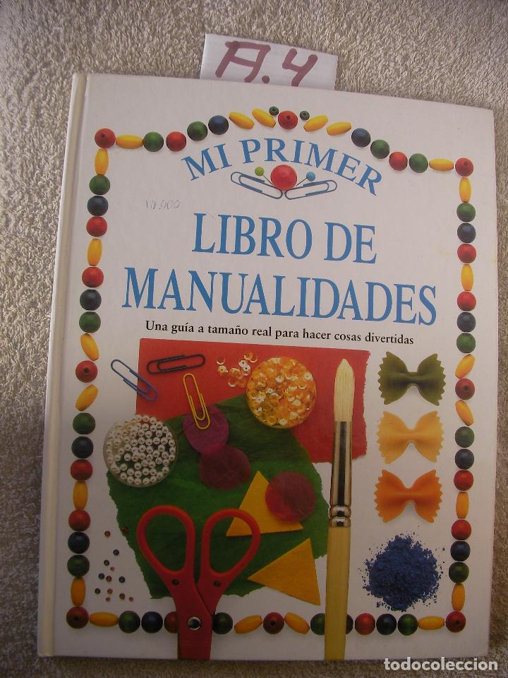 Libros de segunda mano: MI PRIMER LIBRO DE MANUALIDADES - Foto 1