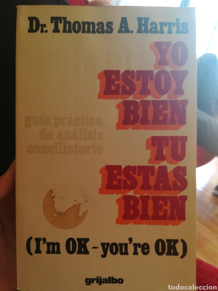 Libros de segunda mano: Yo estoy bien t&uacute; est&aacute;s bien Dr. Thomas A. Harris - Foto 1
