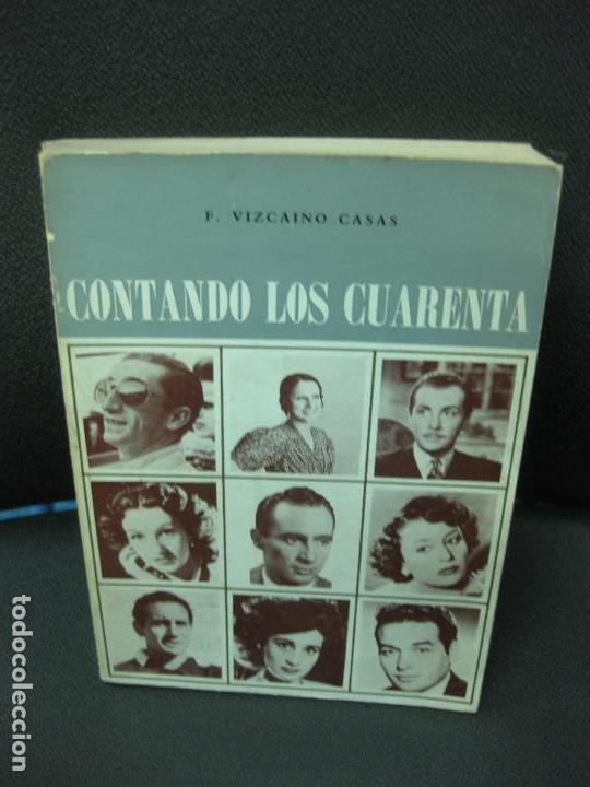 Libros de segunda mano: CONTANDO LOS CUARENTA. VIZCAINO CASAS.. 1971 - Foto 1