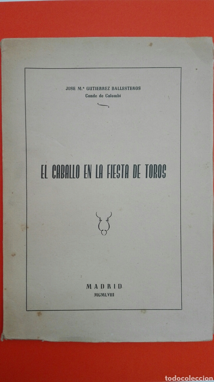 Libros de segunda mano: EL CABALLO EN LA FIESTA DE TOROS 1958 - Foto 1