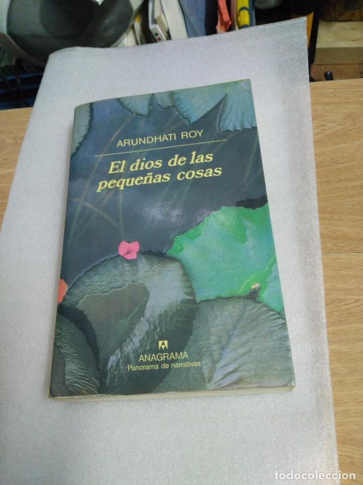 Libros de segunda mano: EL DIOS DE LAS PEQUE&Ntilde;AS COSAS, ARUNDHATI ROY. ANAGRAMA - Foto 1