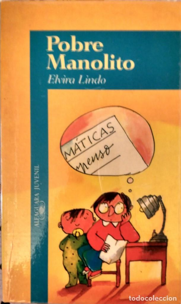 Libros de segunda mano: Pobre Manolito &ndash; Elvira Lindo - Foto 1