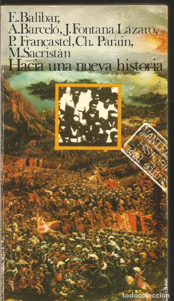 Libros de segunda mano: HACIA UNA NUEVA HISTORIA. AA.VV. AKAL - Foto 1