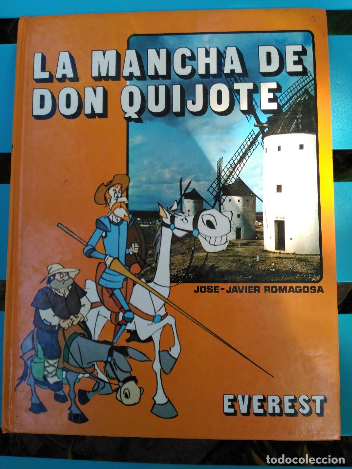 Libros de segunda mano: LIBRO LECTURA INFANTIL LA MANCHA DE DON QUIJOTE EDICION EVEREST-1981.
