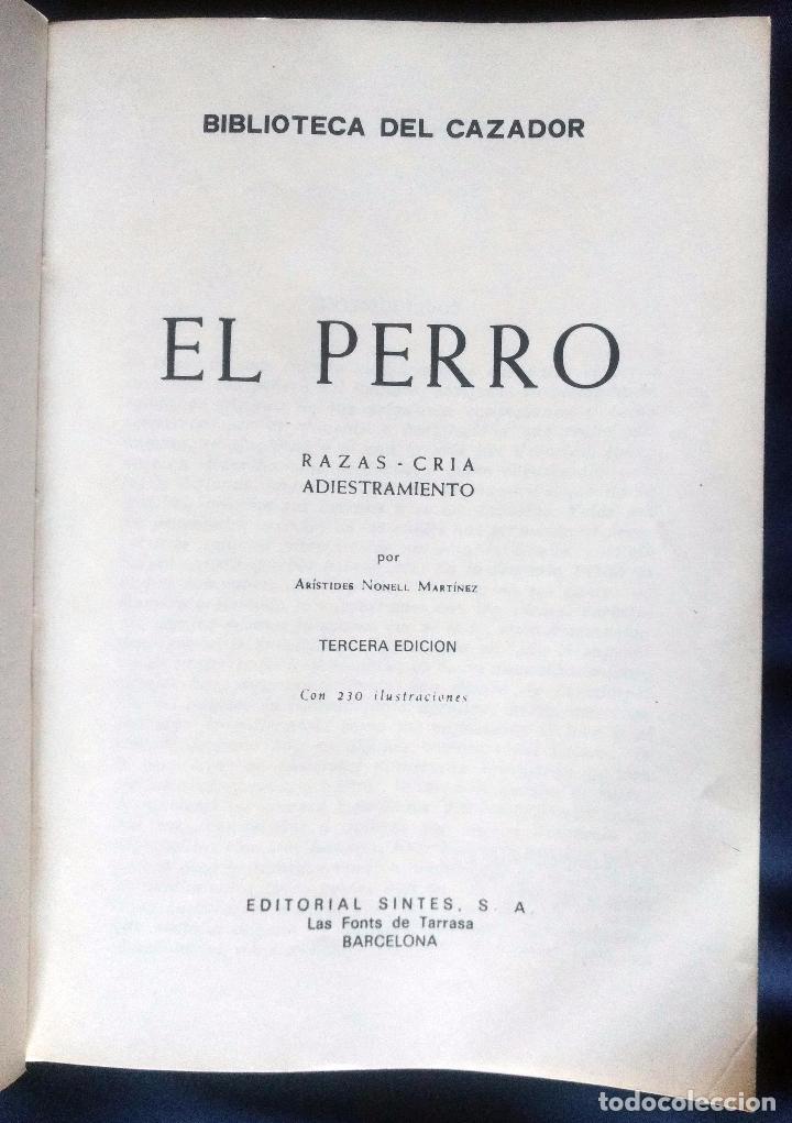 Libros de segunda mano: EL PERRO &ndash; RAZAS, CRIA, ADIESTRAMIENTO | ARISTIDES NONELL | SINTESIS 1976 - Foto 2