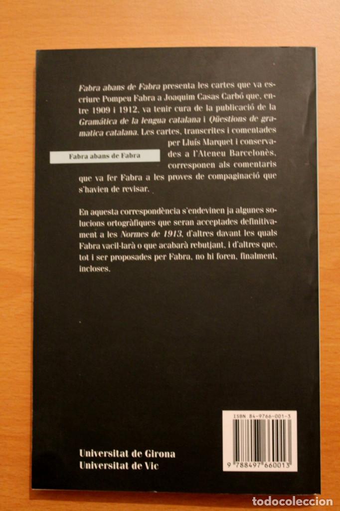 Libros de segunda mano: Fabra abans de Fabra. Correspond&egrave;ncia amb J. Casas Carb&oacute; - Eumo - Foto 2