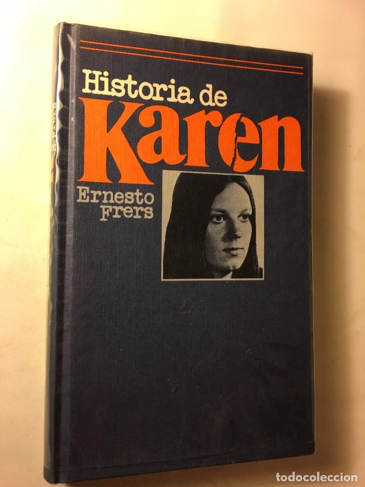 Libros de segunda mano: LIBRO HISTORIA DE KAREN ERNESTO FRERS - Foto 1