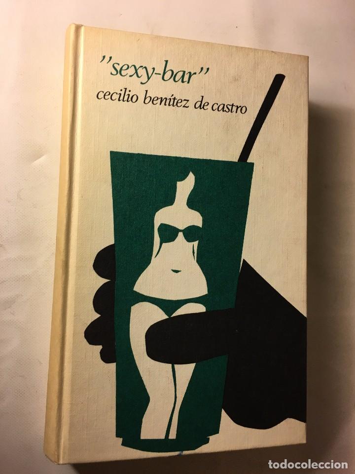 Libros de segunda mano: LIBRO SEXY-BAR CECILIO BENITEZ - Foto 1