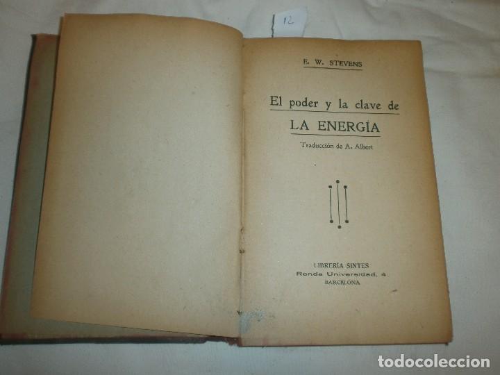 Libros de segunda mano: EL PODER Y LA CLAVE DE LA ENERG&Iacute;A- E.W. STEVENS. LIBRERIA SINTES. - Foto 3