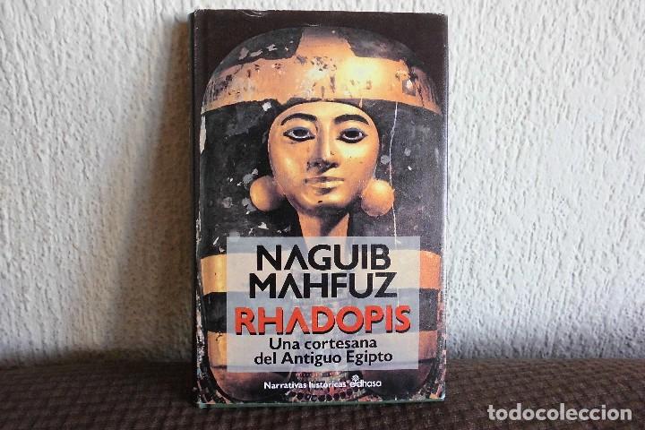 Libros de segunda mano: Una cortesana del antiguo Egipto. Rhadopis Naguib Mahfuz. Libro