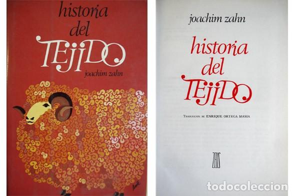 Libros de segunda mano: ZAHN, Joachin.  Historia del Tejido.  1966. - Foto 2