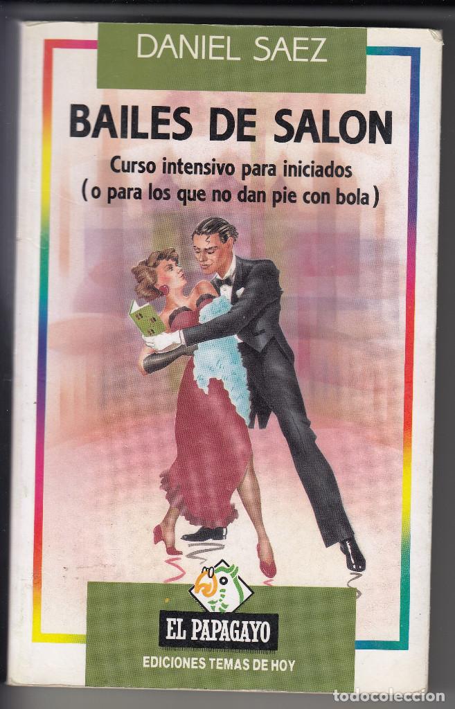 Libros de segunda mano: BAILES DE SAL&Oacute;N, DANIEL S&Aacute;EZ, Env&iacute;o gratis - Foto 1