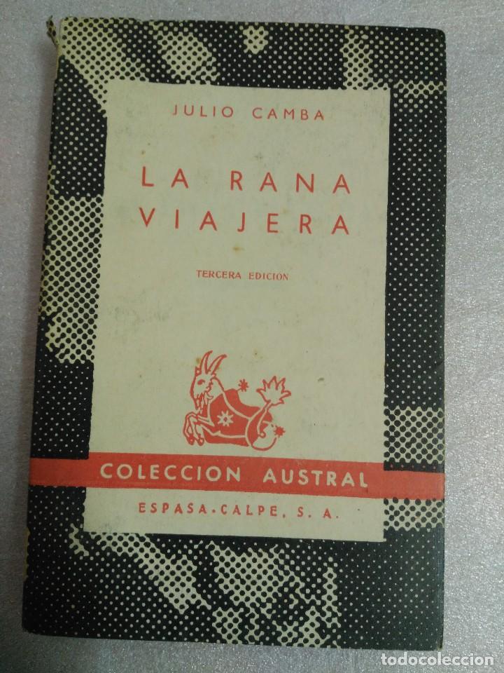 Libros de segunda mano: JULIO CAMBA . LA RANA VIAJERA  AUSTRAL - Foto 1