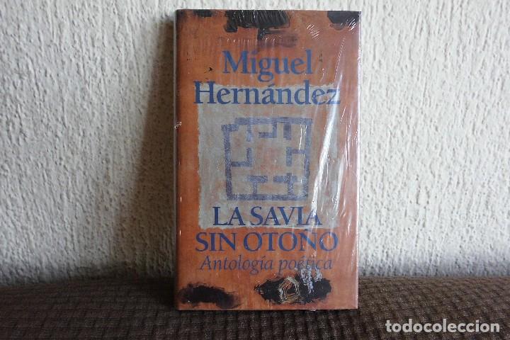 Libros de segunda mano: La savia sin oto&ntilde;o. Miguel Hernandez. Libro - Foto 1