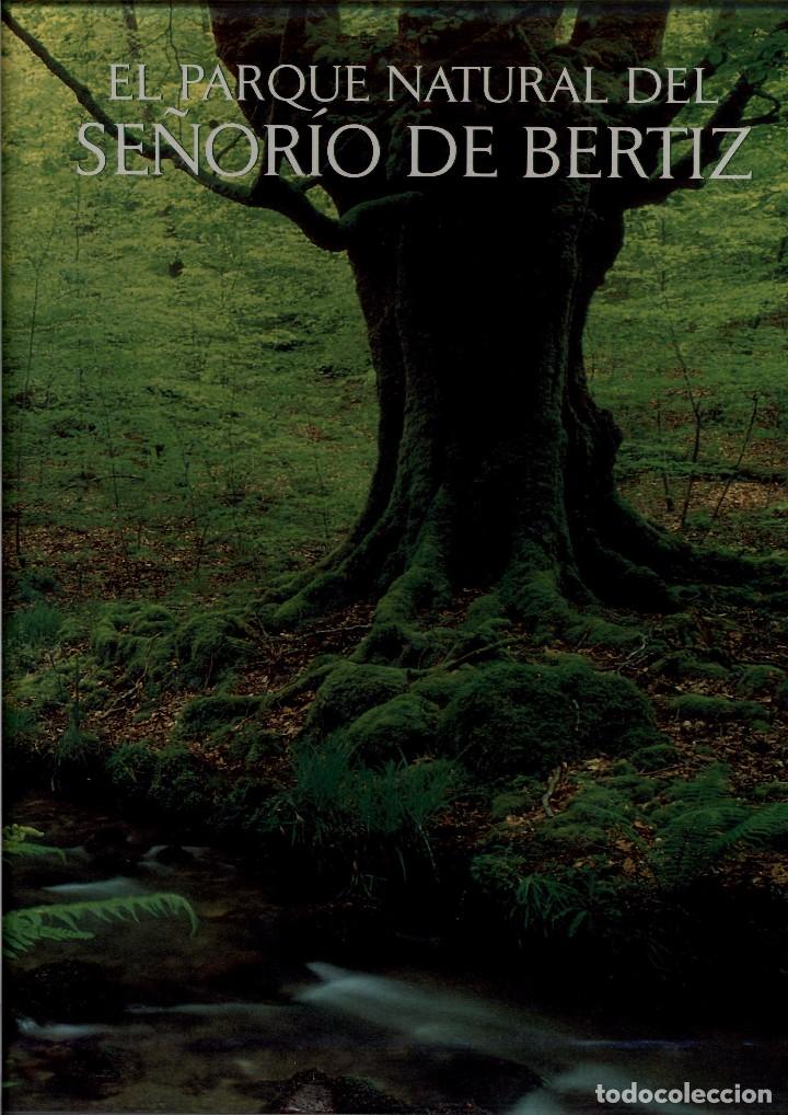 Libros de segunda mano: El Parque Natural del Se&ntilde;or&iacute;o de Bertiz. (Bosques de Navarra) - Foto 1