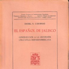 Libros de segunda mano: EL ESPAÑOL DE JALISCO (D. CÁRDENAS 1967) SIN USAR. Lote 100151707
