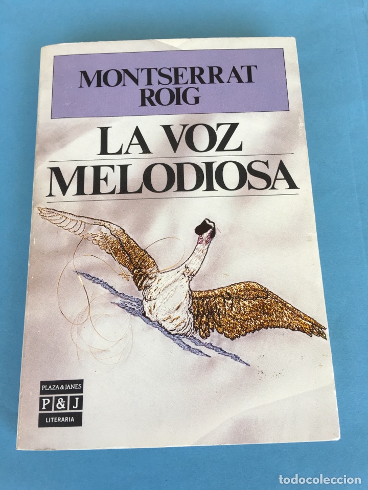 Libros de segunda mano: Libro. La Voz Melodiosa. Montserrat Roig. - Foto 1