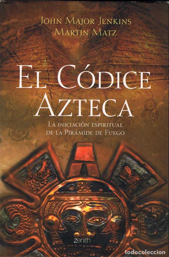 Libros de segunda mano: El C&oacute;dice Azteca - John Major y Martin Matz - Foto 1