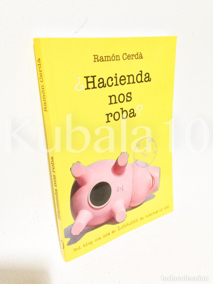 Libros de segunda mano: HACIENDA NOS ROBA - - RAMON CERD&Aacute; - Foto 1