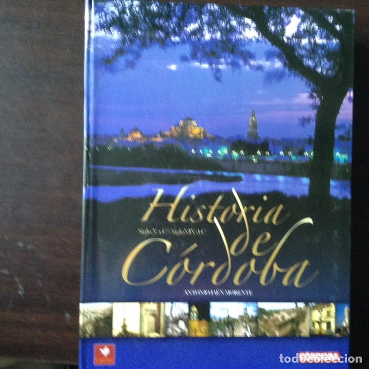 Libros de segunda mano: Historia de C&oacute;rdoba. Antonio Ja&eacute;n Morente - Foto 1