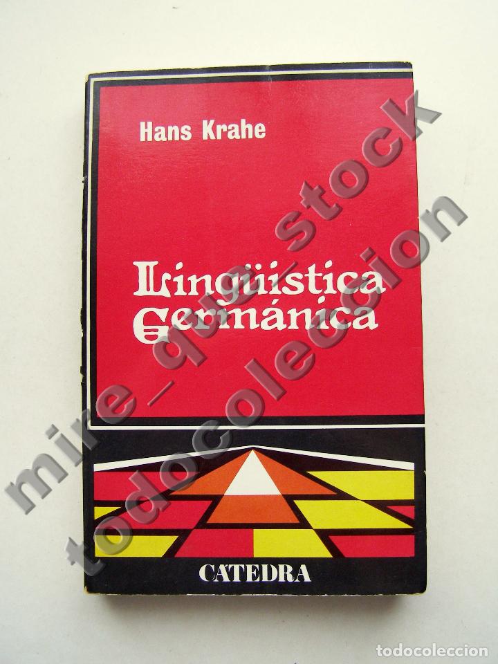 Libros de segunda mano: LING&Uuml;&Iacute;STICA GERM&Aacute;NICA - HANS KRAHE - ED. C&Aacute;TEDRA, 1977 - Foto 1