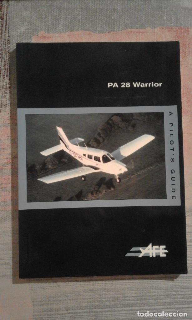 Libros de segunda mano: PA 28 Warrior - A pilots guide - AFE - en ingl&eacute;s - Foto 1