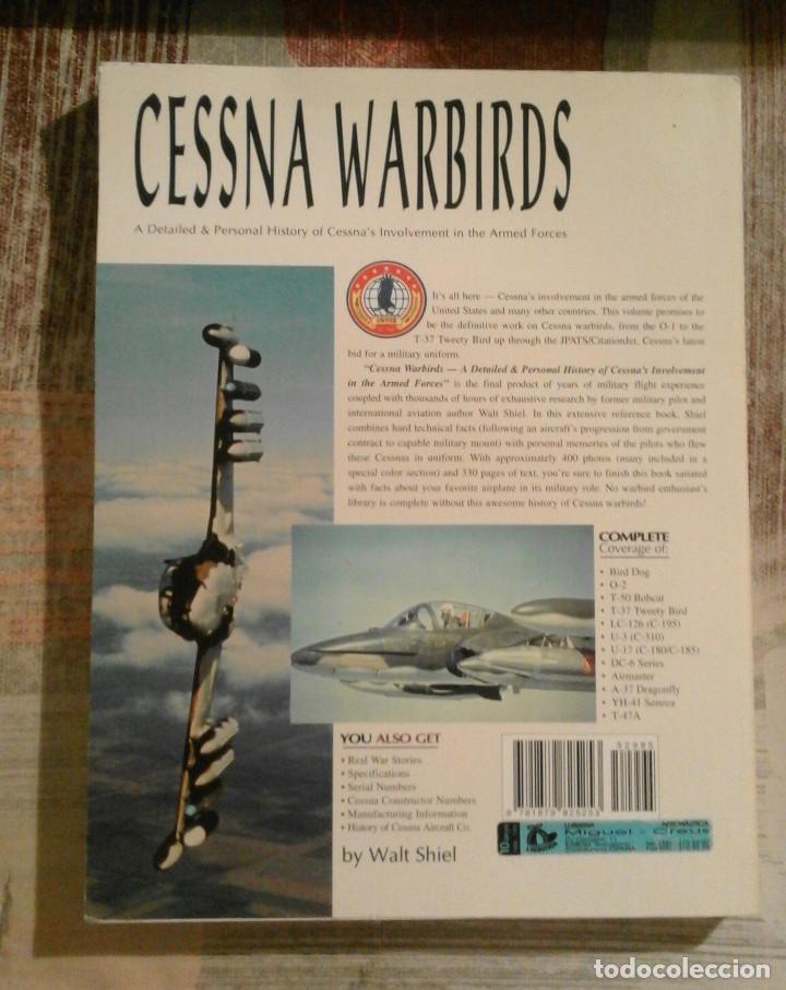 Libros de segunda mano: Cessna Warbirds - Walt Shiel - en ingl&eacute;s - Foto 2
