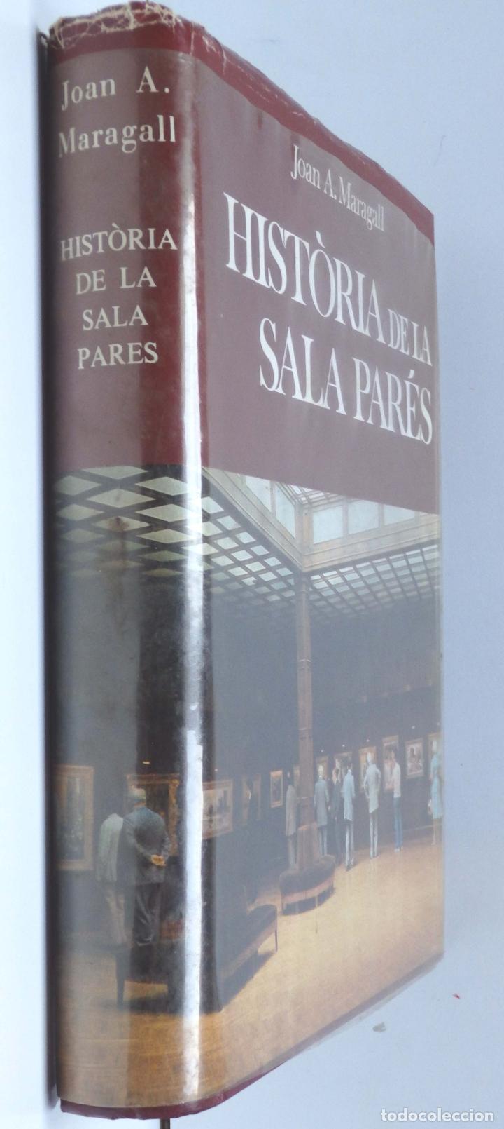 Libros de segunda mano: Hist&ograve;ria de la Sala Par&eacute;s - Joan A. Maragall - 1a edici&oacute; - Foto 2