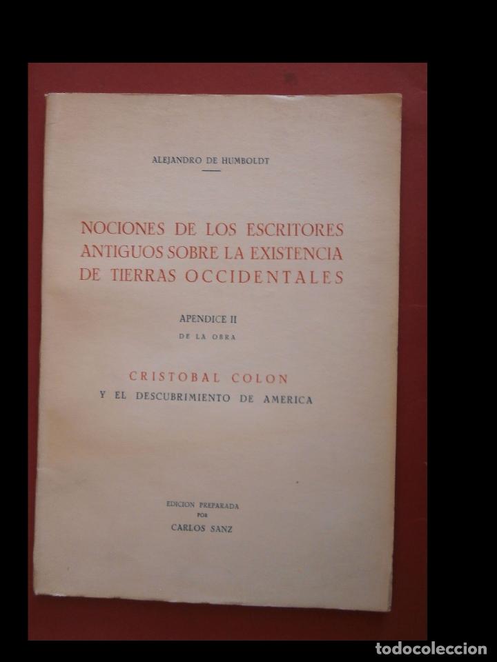 Livres d'occasion: Nociones de los escritores antiguos sobre la existencia de tierras occidentales. Alejandro de Humbol