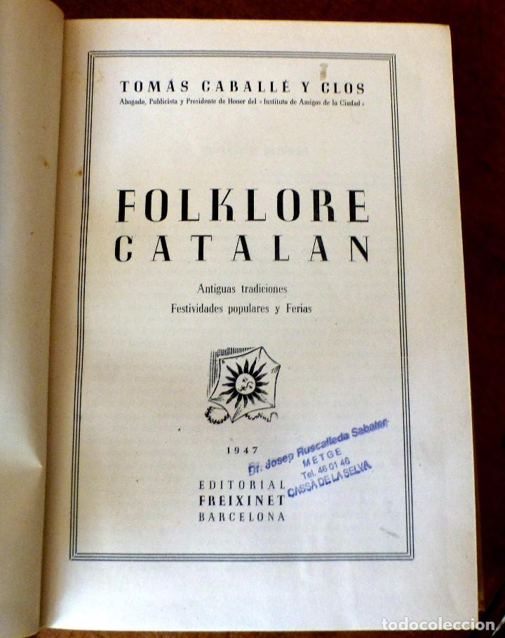 Libros de segunda mano: Folklore catal&aacute;n 1947 editorial Freixenet - Foto 4
