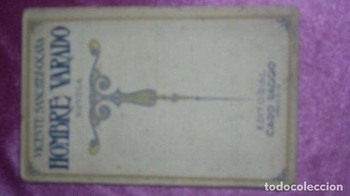 Libros de segunda mano: HOMBRE VARADO. S&Aacute;NCHEZ OCA&Ntilde;A, E2 - Foto 2