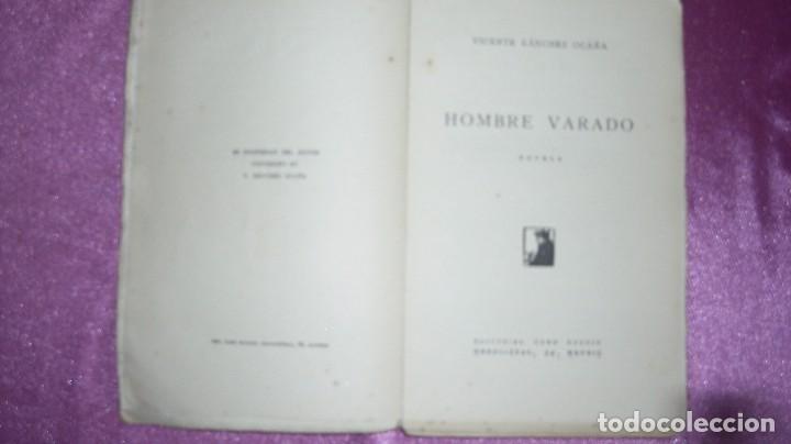 Libros de segunda mano: HOMBRE VARADO. S&Aacute;NCHEZ OCA&Ntilde;A, E2 - Foto 7