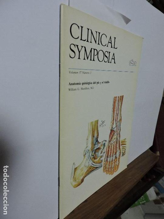 Libri di seconda mano: Clinical symposia. Vol. 37. N&ordm; 3. Anatom&iacute;a quir&uacute;rgica del pie y el tobillo. G, William. MD, Hamilton