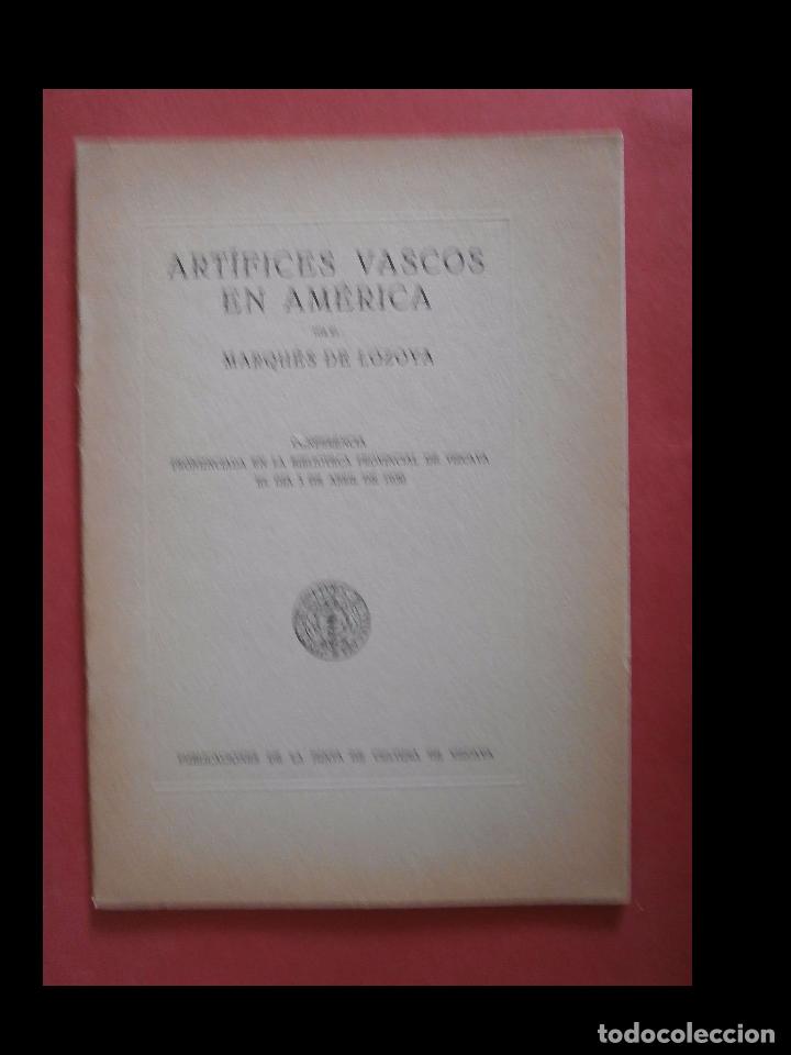 Libros de segunda mano: Artifices vascos en America. Marques de Lozoya - Foto 1