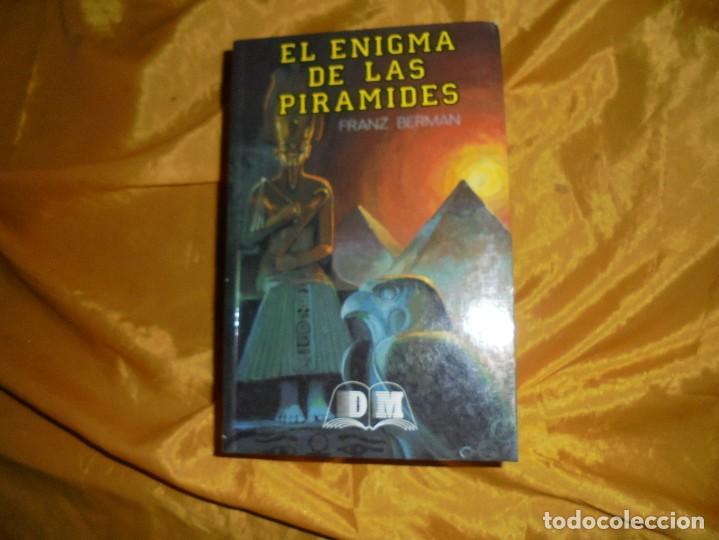 Libros de segunda mano: EL ENIGMA DE LAS PIRAMIDES.   FRANZ  BERMAN.   EDITORS  S.A  1993 - Foto 1
