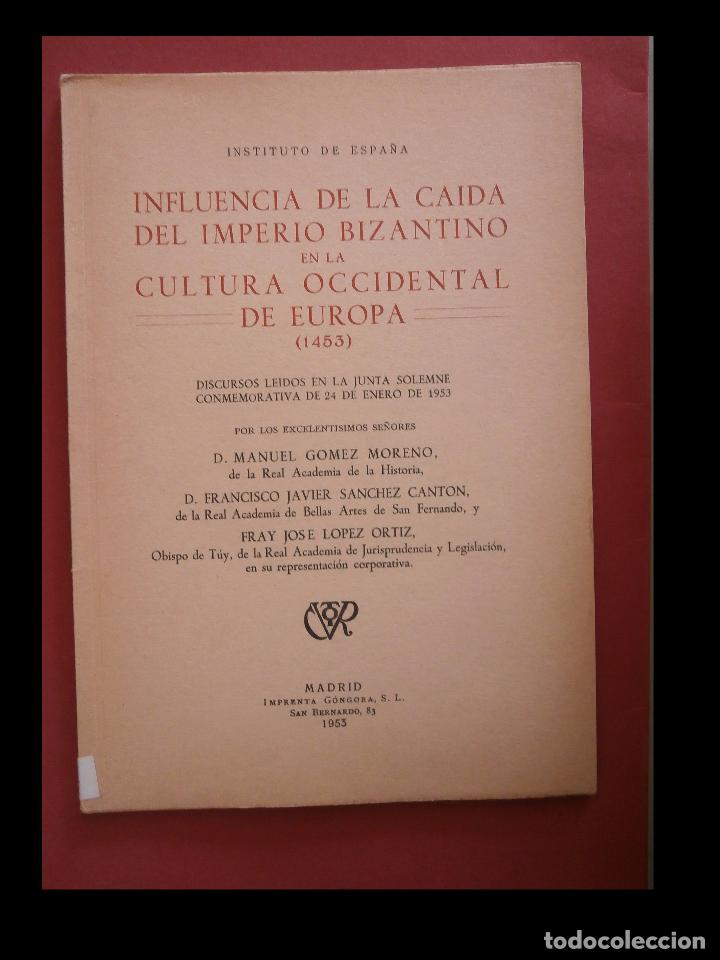 Libri di seconda mano: Influencia de la caida del imperio bizantino en la cultura occidental de Europa (1453).