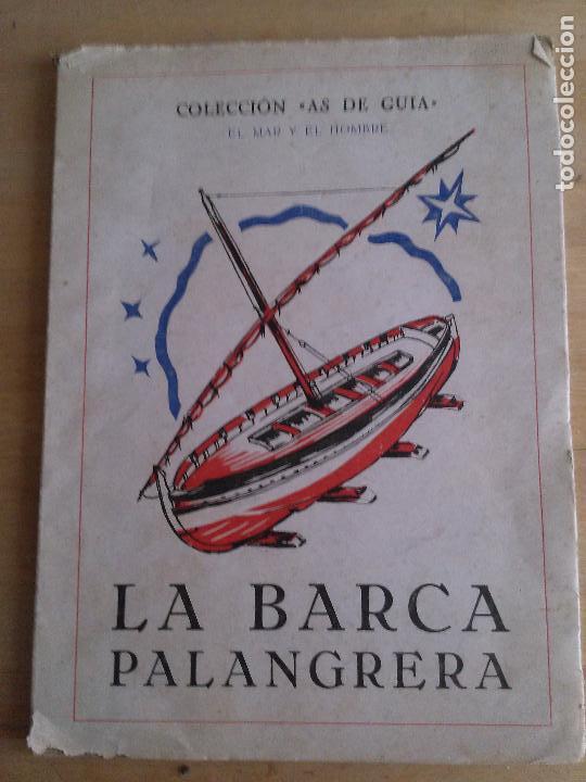 Libros de segunda mano: La barca palangrera. A. G. y R. F. - Foto 1