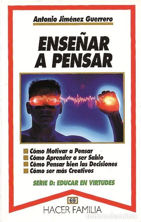 Libros de segunda mano: ENSE&Ntilde;AR A PENSAR - ANTONIO JIMENEZ GUERRERO - Foto 1