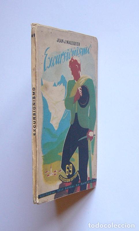 Libros de segunda mano: EXCURSIONISMO - JUAN J. MALUQUER - EDITORIAL SEIX BARRAL. 1949 - Foto 2
