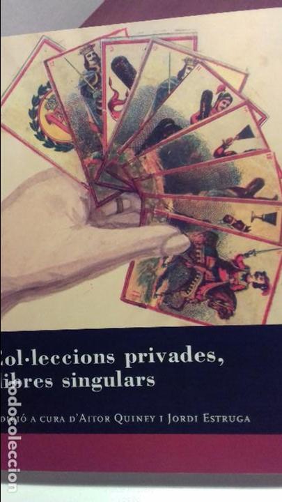 Libros de segunda mano: COL.LECCIONS PRIVADES, LLIBRES SINGULARS - Foto 1